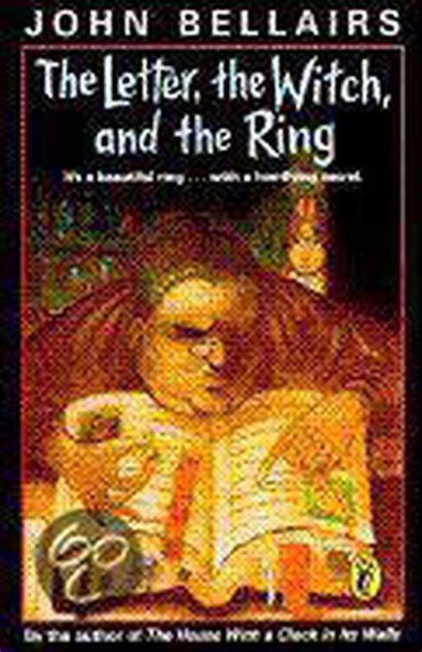 The letter the witch and the ring